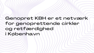 GENOPRET KBH_June meet up: Netværksmødet / Networkmeeting